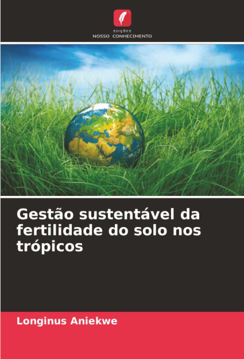 Gestão sustentável da fertilidade do solo nos trópicos Natural Sciences