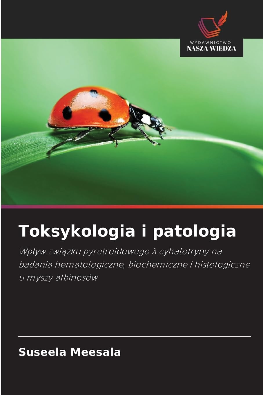 Toksykologia i patologia Natural Sciences