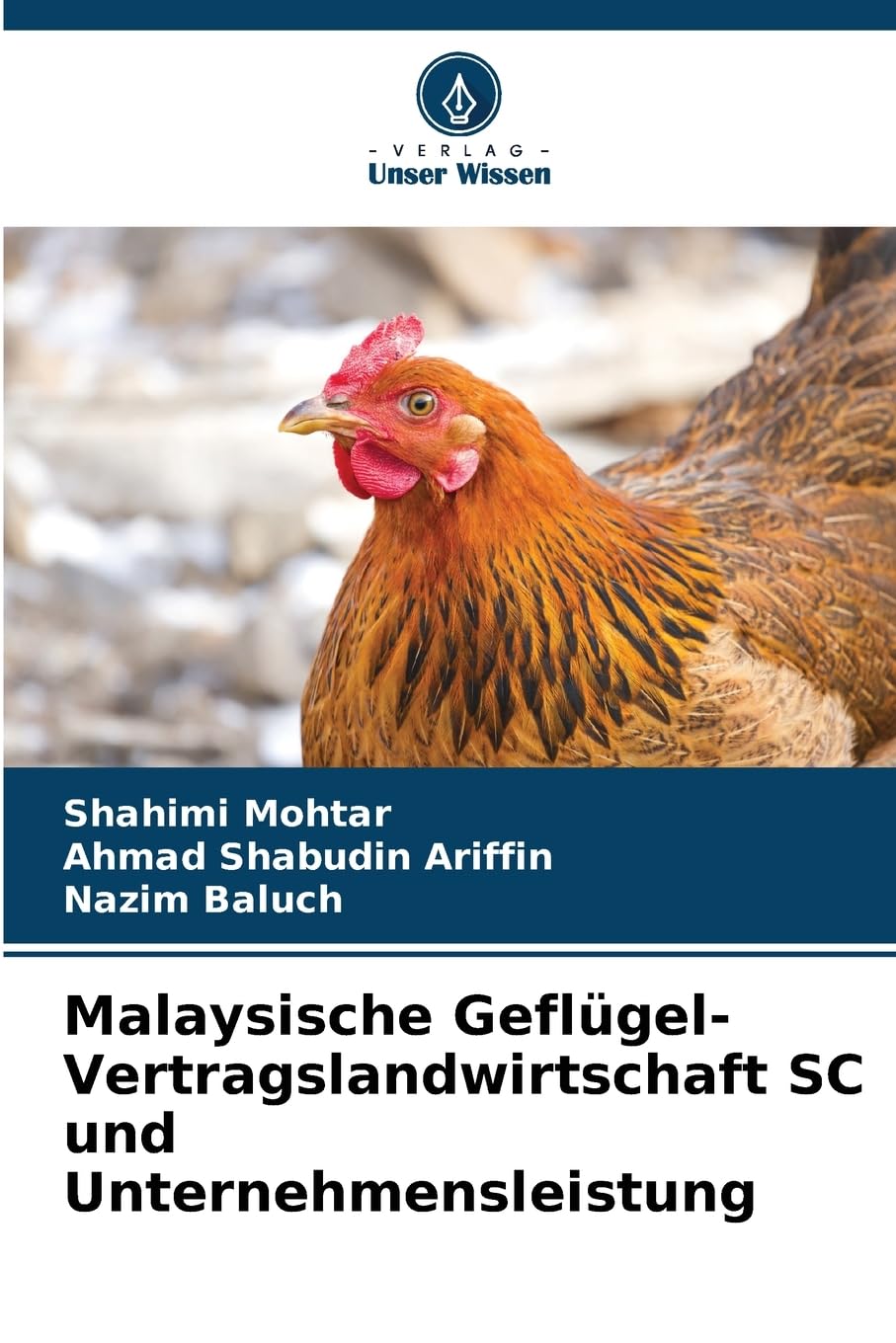 Malaysische Geflügel-Vertragslandwirtschaft SC und Unternehmensleistung Natural Sciences