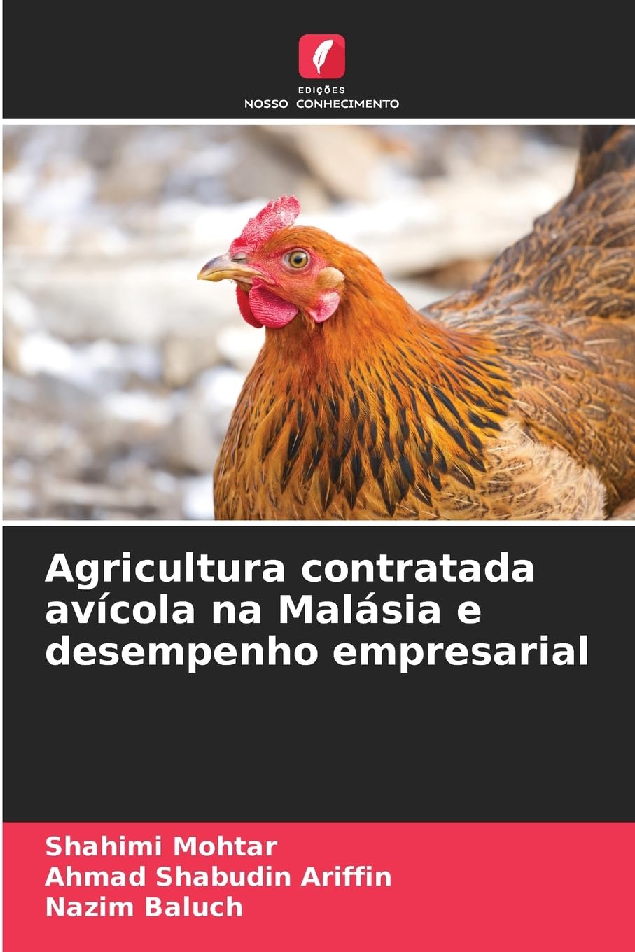 Agricultura contratada avícola na Malásia e desempenho empresarial Natural Sciences