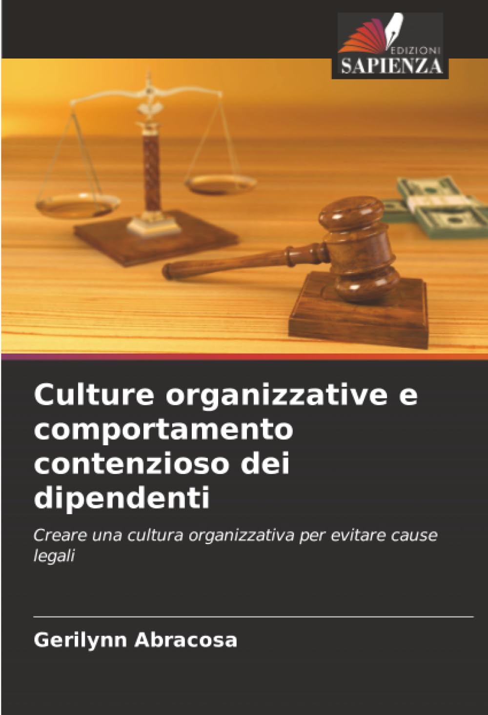 Culture organizzative e comportamento contenzioso dei dipendenti Law
