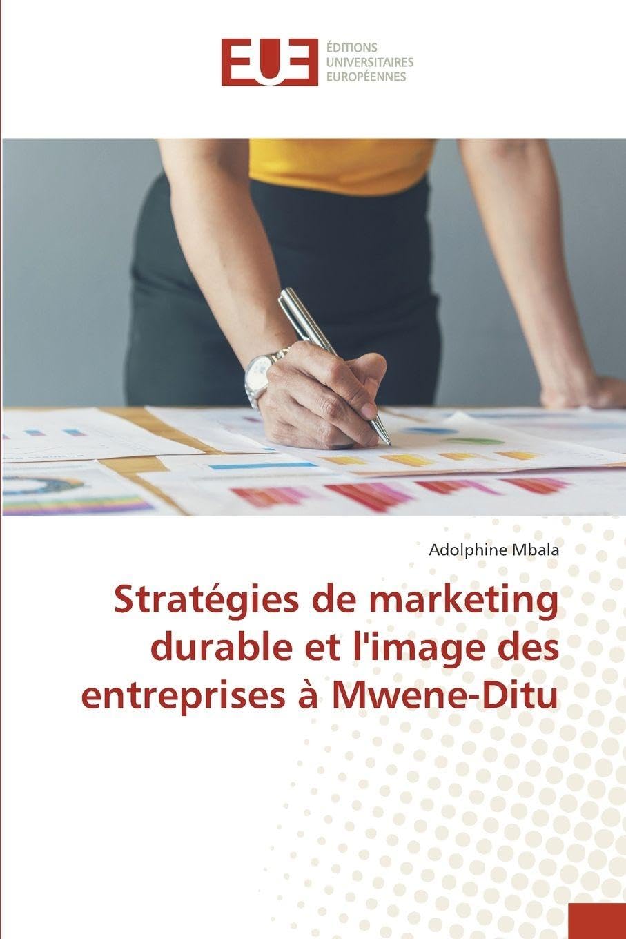 Stratégies de marketing durable et l'image des entreprises à Mwene-Ditu Law
