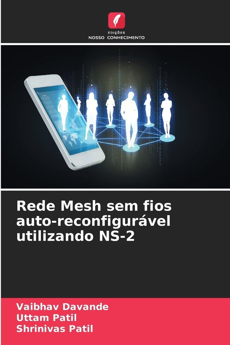 Rede Mesh sem fios auto-reconfigurável utilizando NS-2 Business & Technology