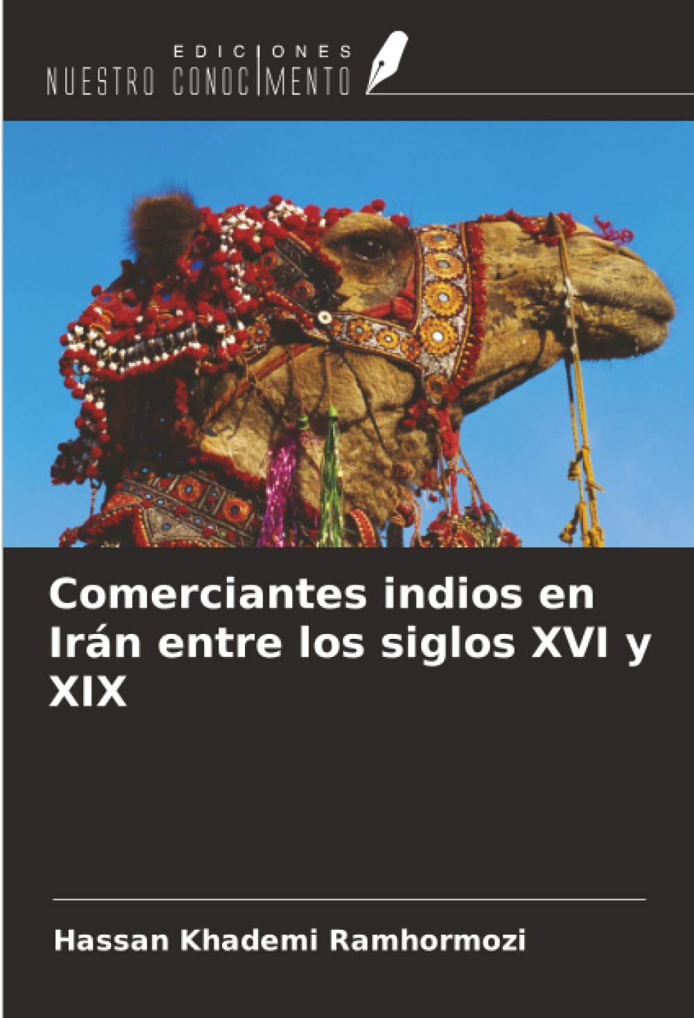 Comerciantes indios en Irán entre los siglos XVI y XIX Natural Sciences