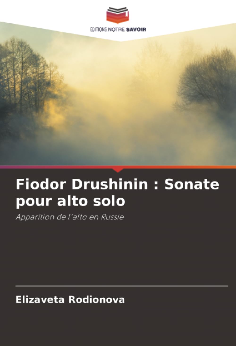 Fiodor Drushinin : Sonate pour alto solo Arts & Music