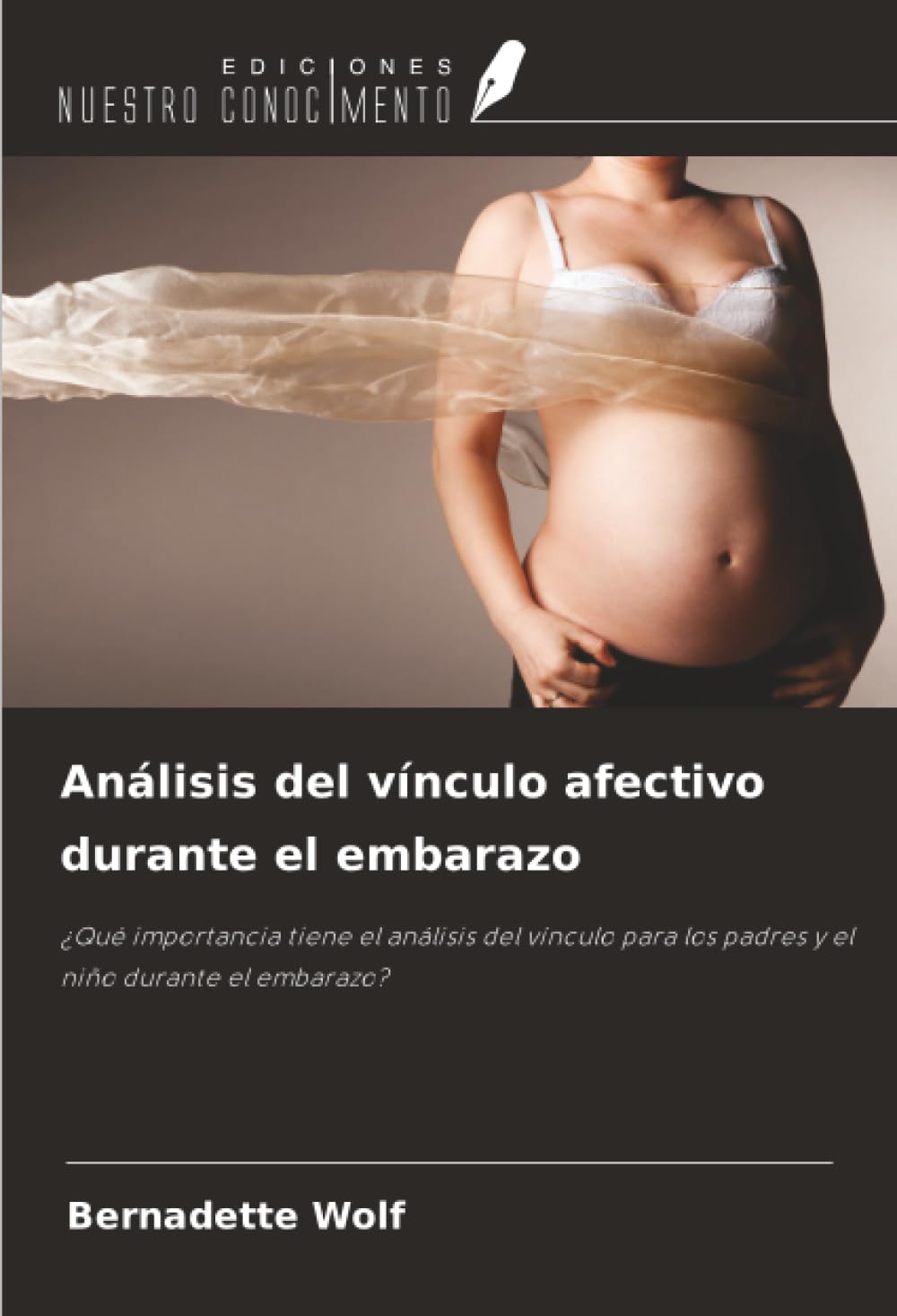 Análisis del vínculo afectivo durante el embarazo Psychology