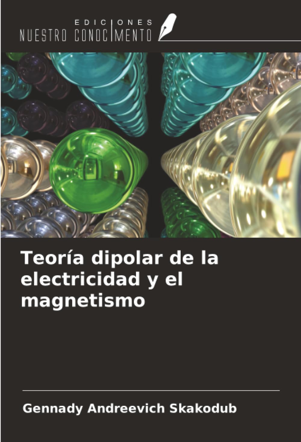Teoría dipolar de la electricidad y el magnetismo Natural Sciences