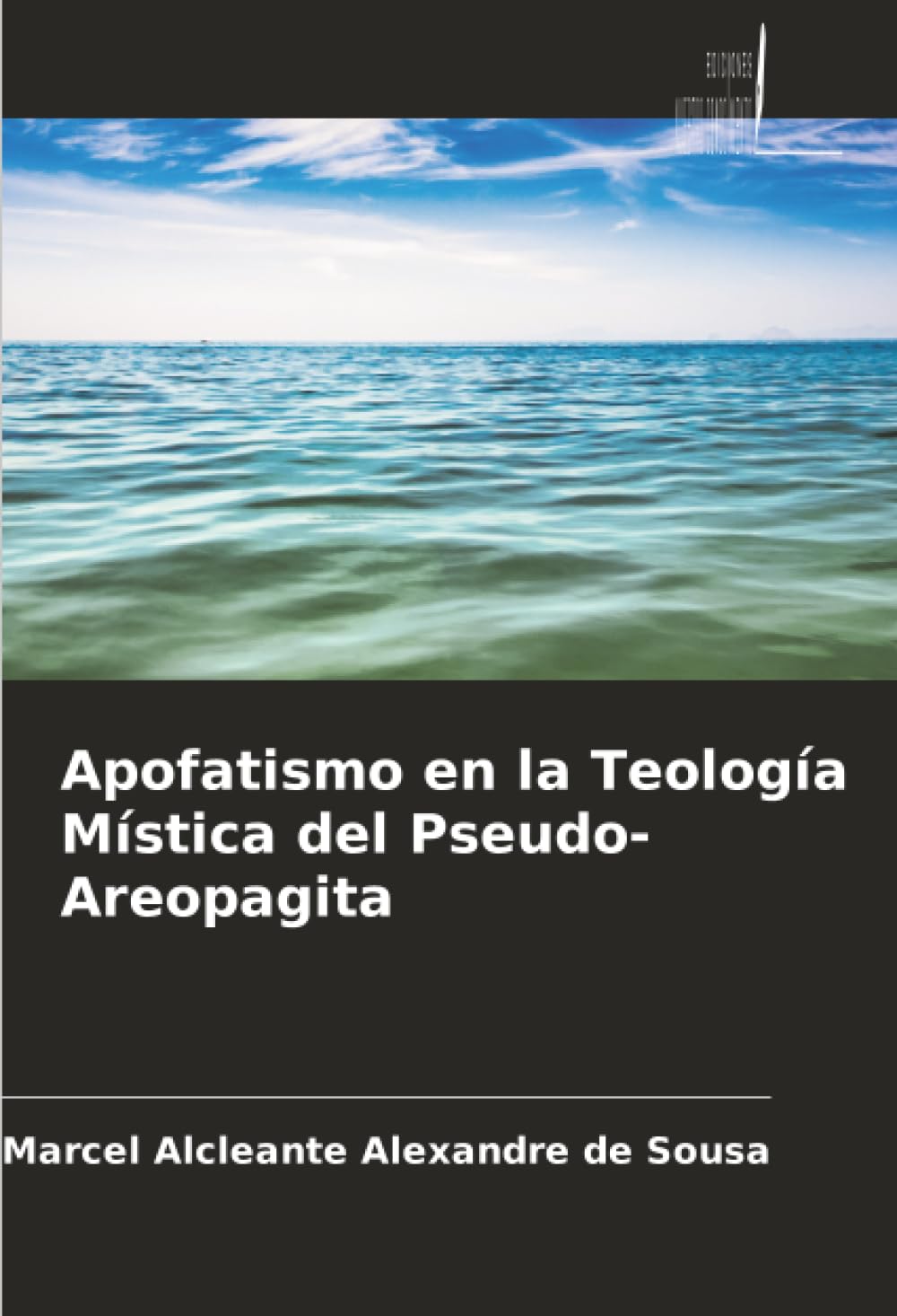 Apofatismo en la Teología Mística del Pseudo-Areopagita Philosophy