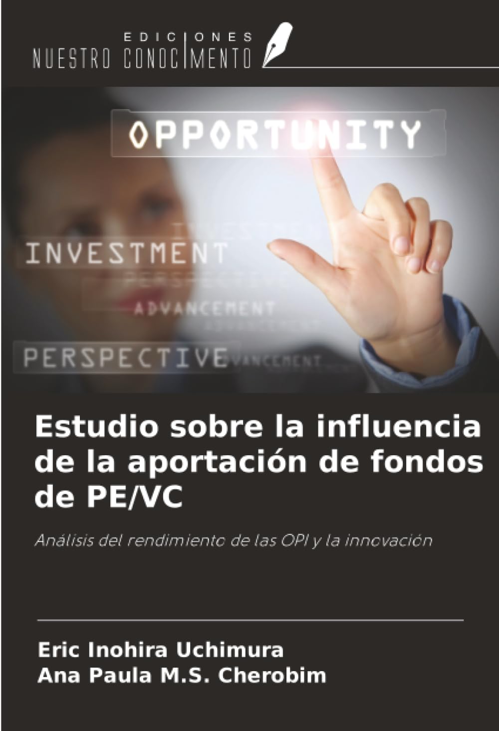 Estudio sobre la influencia de la aportación de fondos de PE/VC Business, Finance & Career
