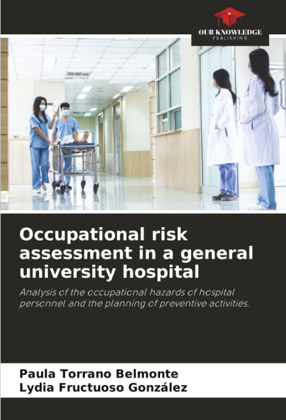 Occupational risk assessment in a general university hospital Medicine