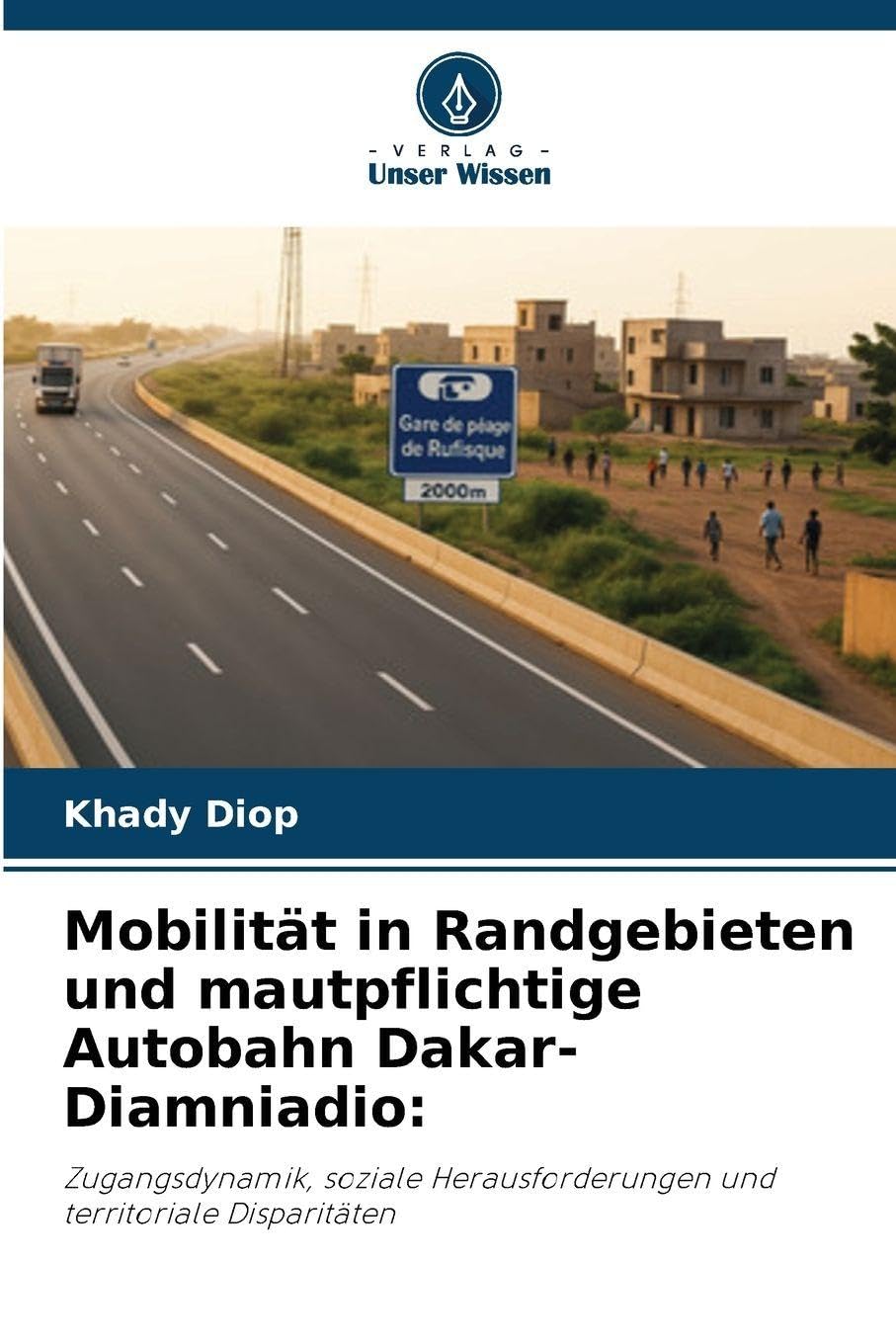 Mobilität in Randgebieten und mautpflichtige Autobahn Dakar-Diamniadio: Law