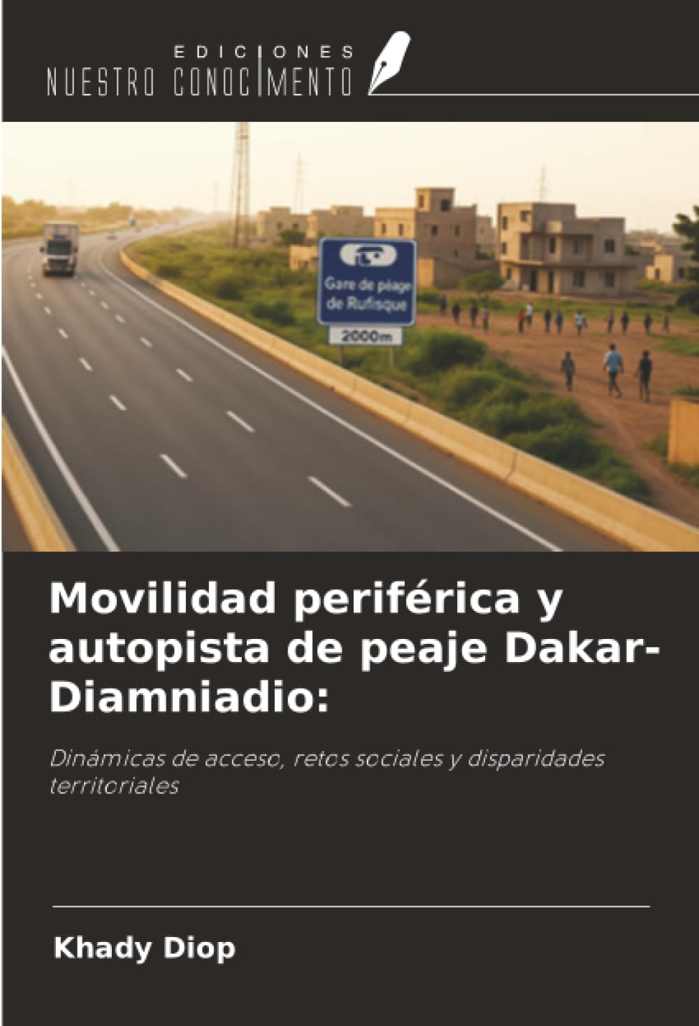Movilidad periférica y autopista de peaje Dakar-Diamniadio: Law