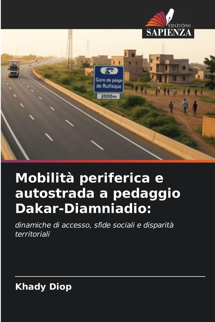 Mobilità periferica e autostrada a pedaggio Dakar-Diamniadio: Law