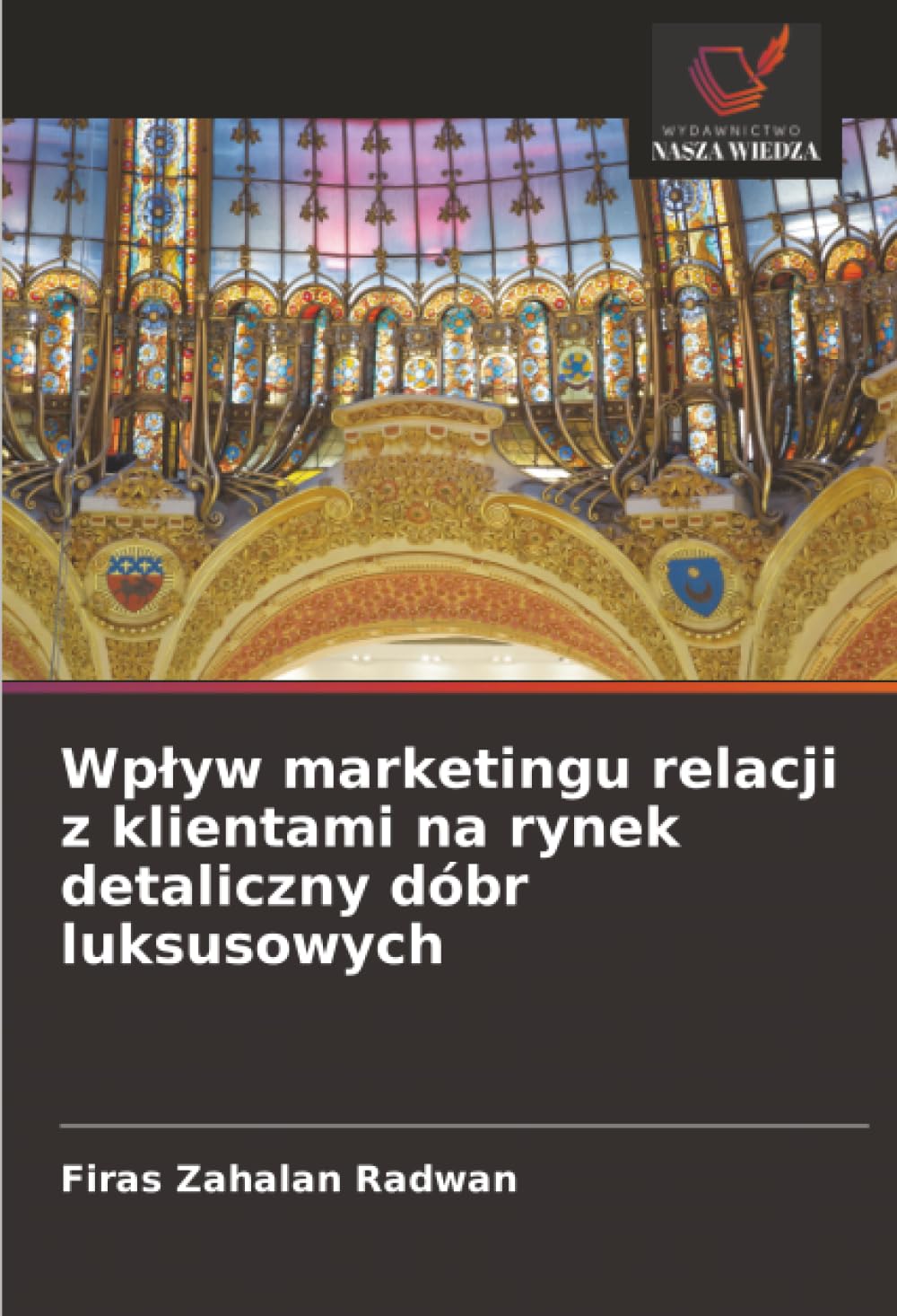 Wp¿yw marketingu relacji z klientami na rynek detaliczny dóbr luksusowych Law