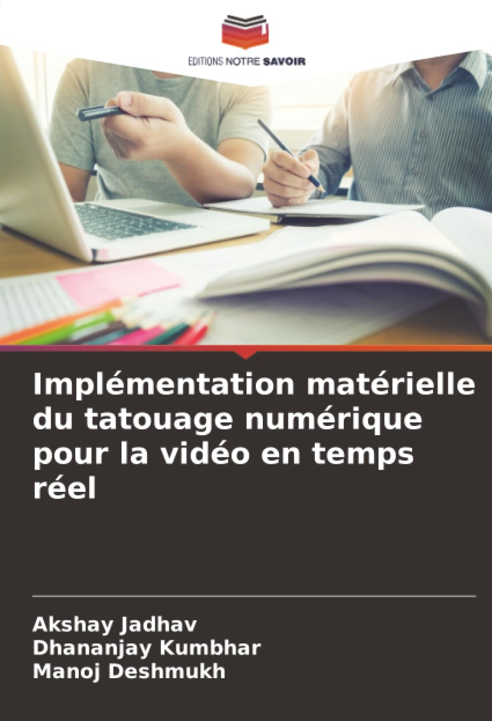 Implémentation matérielle du tatouage numérique pour la vidéo en temps réel Business & Technology