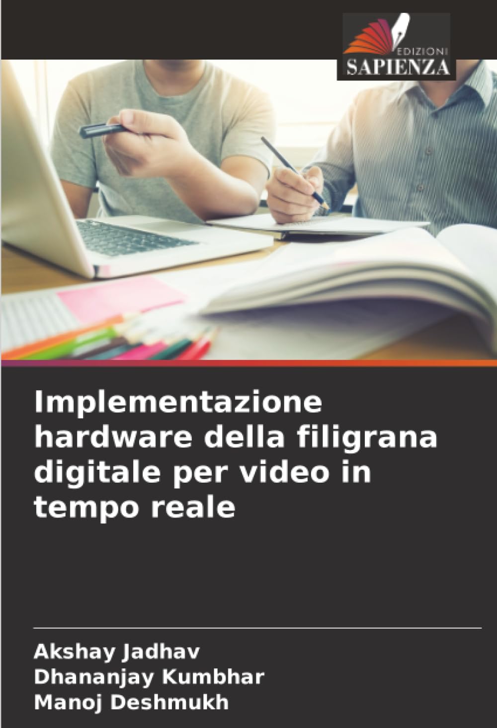 Implementazione hardware della filigrana digitale per video in tempo reale Business & Technology