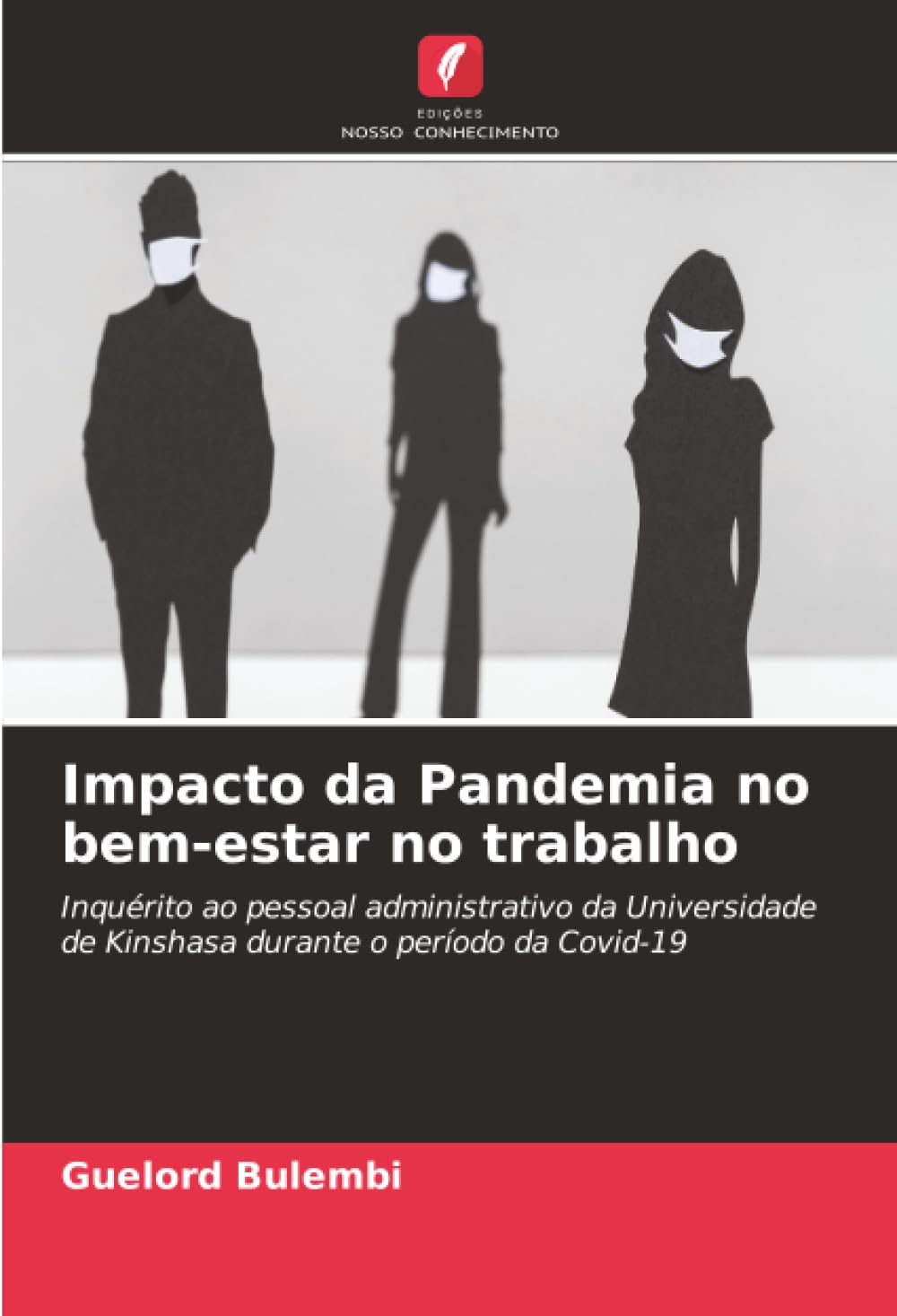Impacto da Pandemia no bem-estar no trabalho Psychology