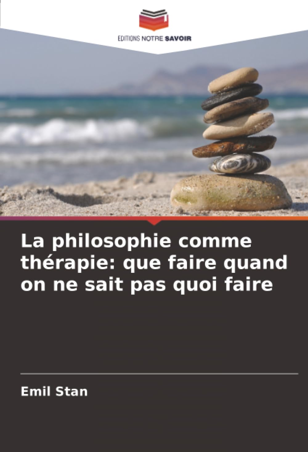 La philosophie comme thérapie: que faire quand on ne sait pas quoi faire Business, Finance & Career