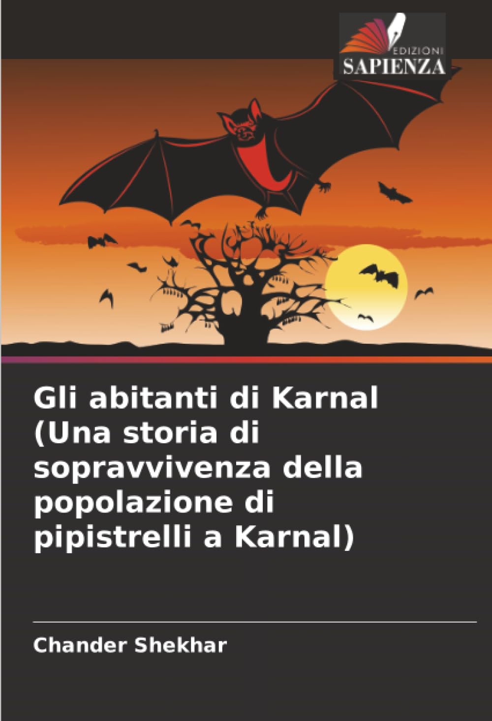 Gli abitanti di Karnal (Una storia di sopravvivenza della popolazione di pipistrelli a Karnal) Natural Sciences