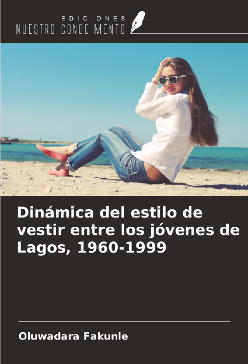 Dinámica del estilo de vestir entre los jóvenes de Lagos, 1960-1999 Natural Sciences