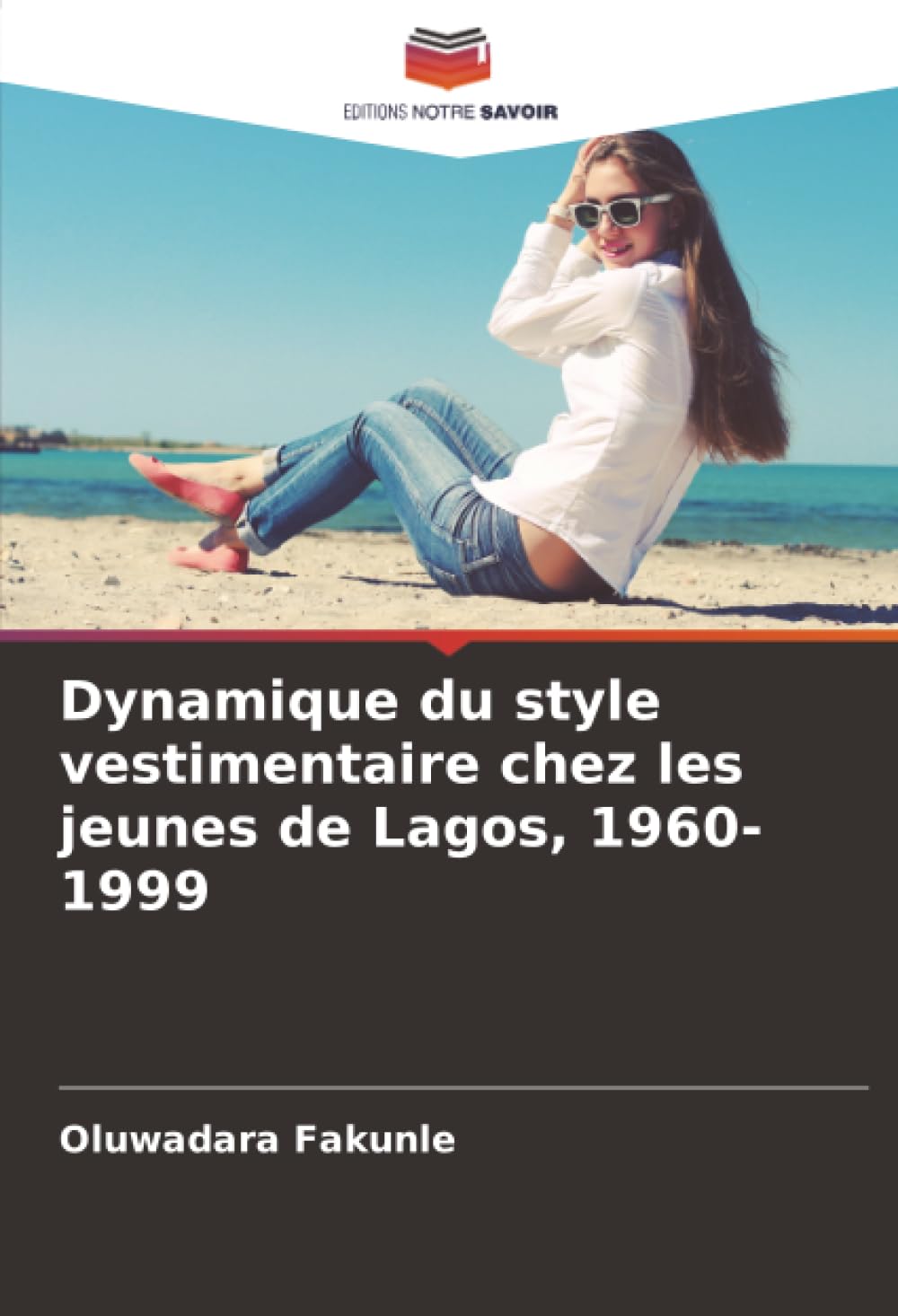 Dynamique du style vestimentaire chez les jeunes de Lagos, 1960-1999 Natural Sciences