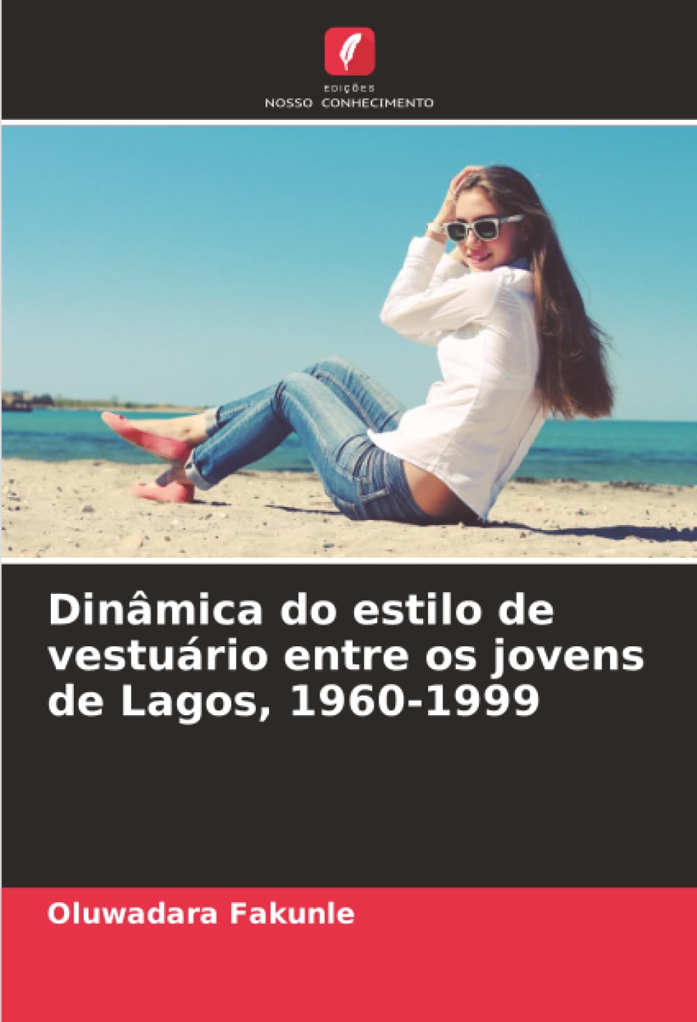Dinâmica do estilo de vestuário entre os jovens de Lagos, 1960-1999 Natural Sciences