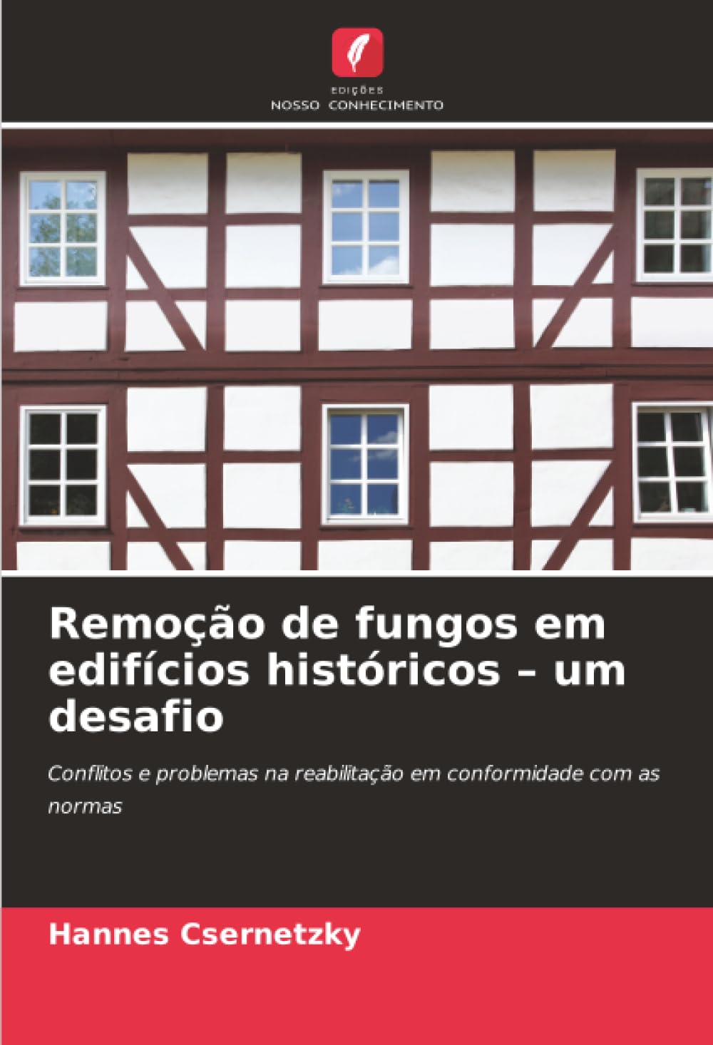 Remoção de fungos em edifícios históricos - um desafio Law