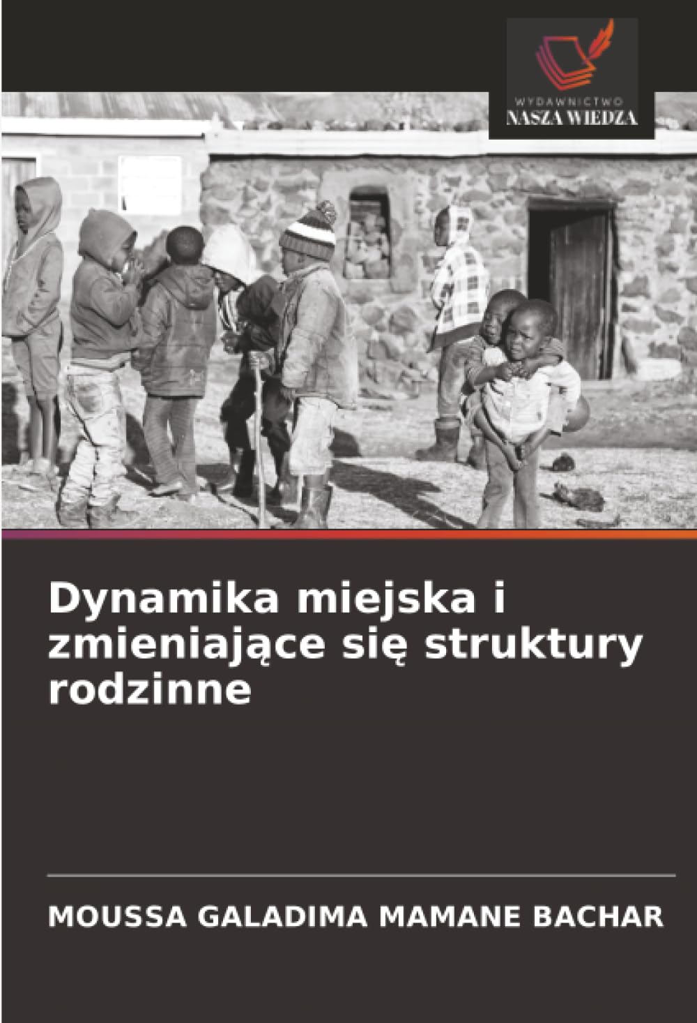 Dynamika miejska i zmieniaj¿ce si¿ struktury rodzinne Law