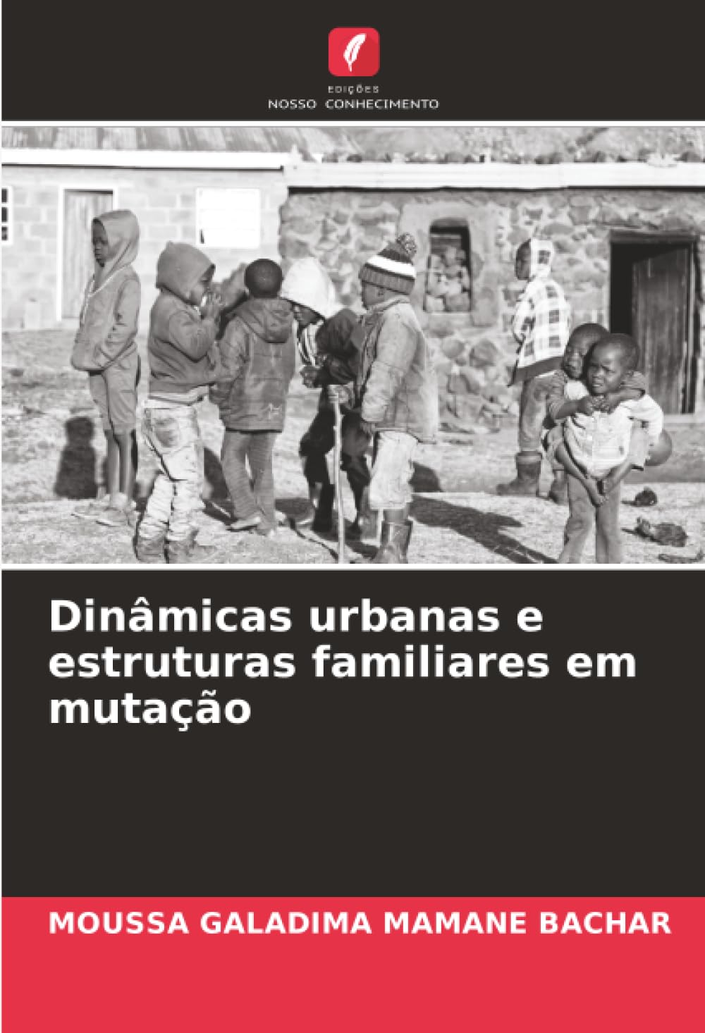 Dinâmicas urbanas e estruturas familiares em mutação Law