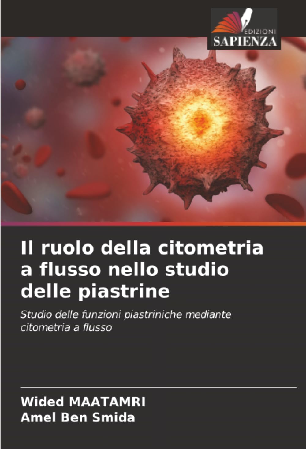 Il ruolo della citometria a flusso nello studio delle piastrine Natural Sciences