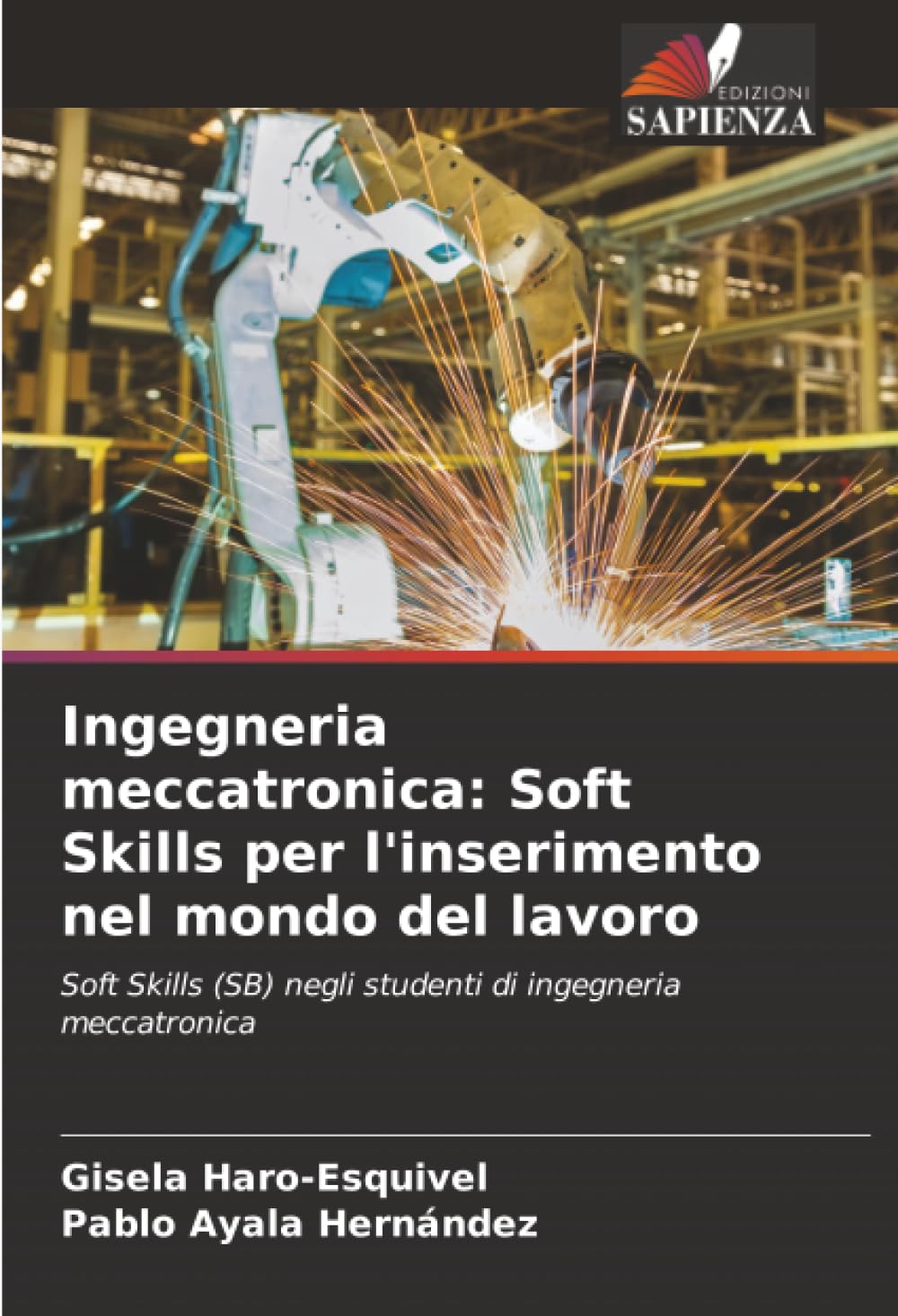 Ingegneria meccatronica: Soft Skills per l'inserimento nel mondo del lavoro Business, Finance & Career