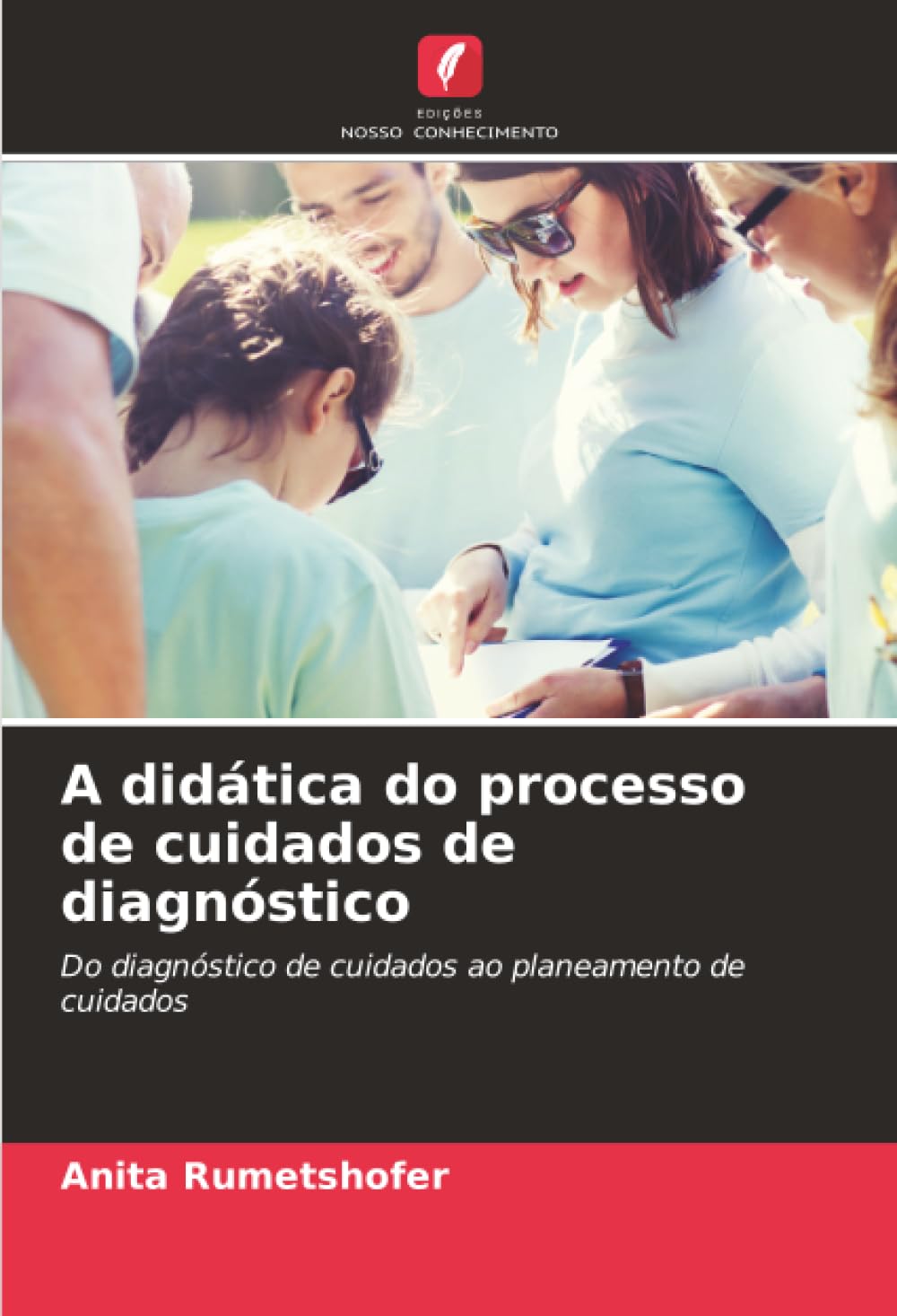 Product Image: A didática do processo de cuidados de diagnóstico