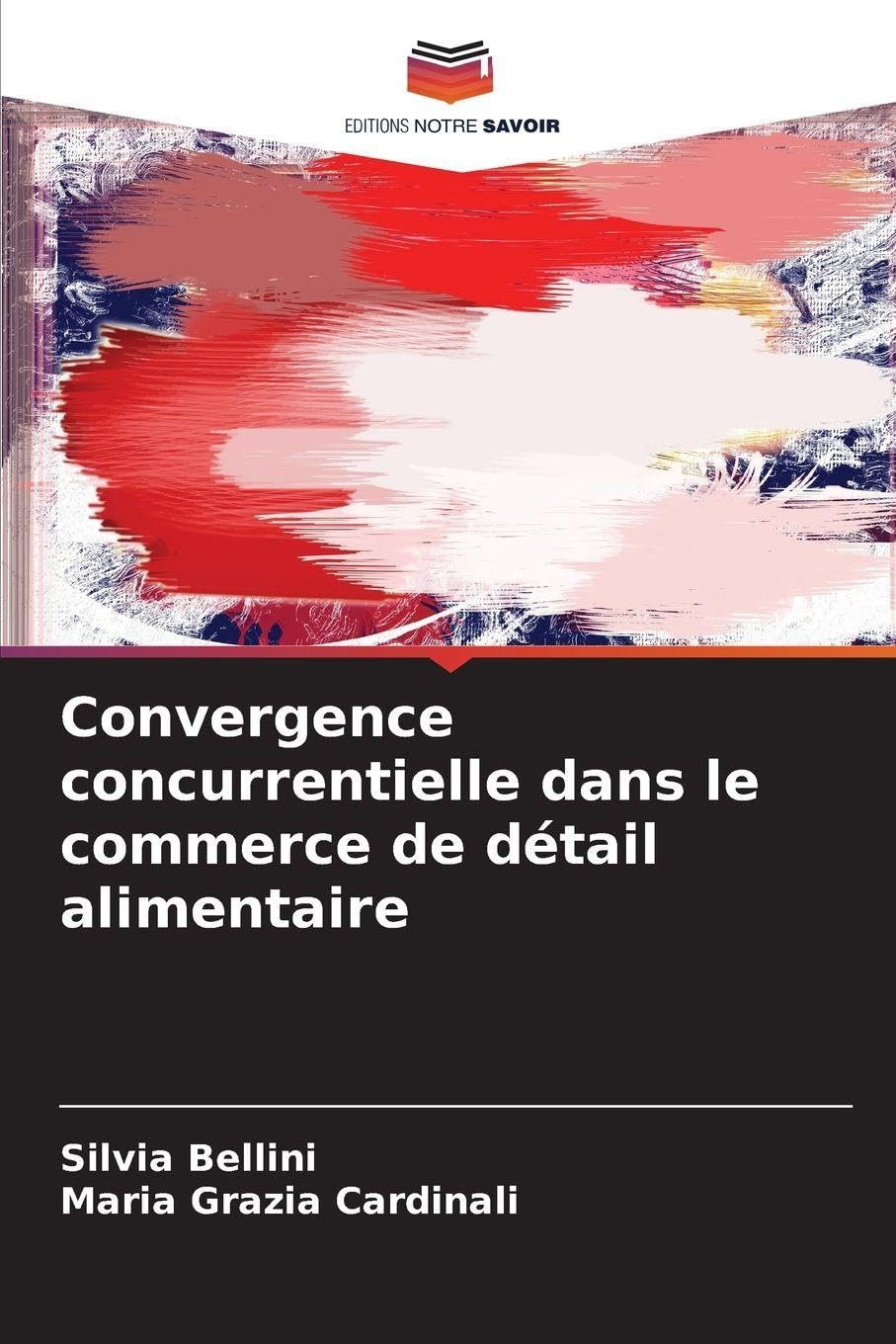 Convergence concurrentielle dans le commerce de détail alimentaire Law