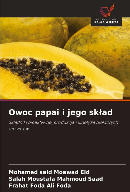 Owoc papai i jego sk¿ad Natural Sciences