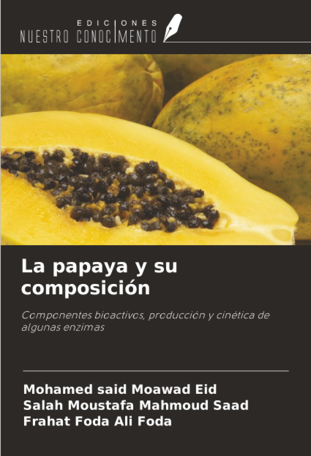 La papaya y su composición Natural Sciences