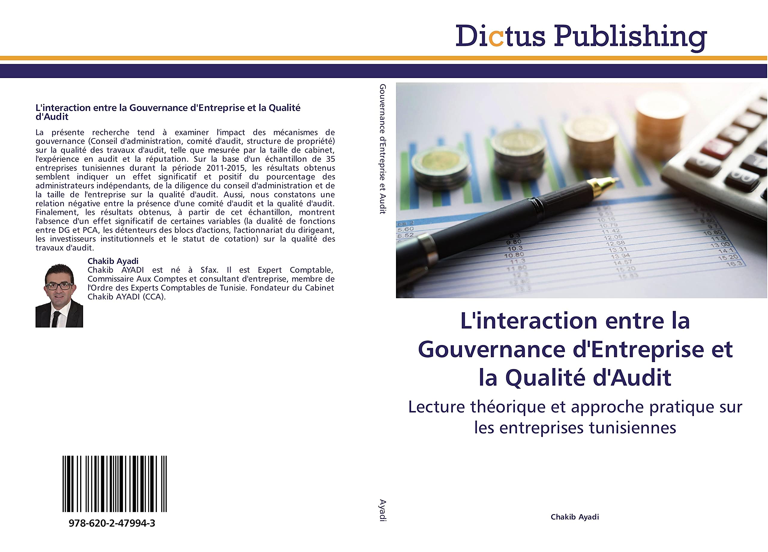 L'interaction entre la Gouvernance d'Entreprise et la Qualité d'Audit: Lecture théorique et approche pratique sur les entreprises tunisiennes book