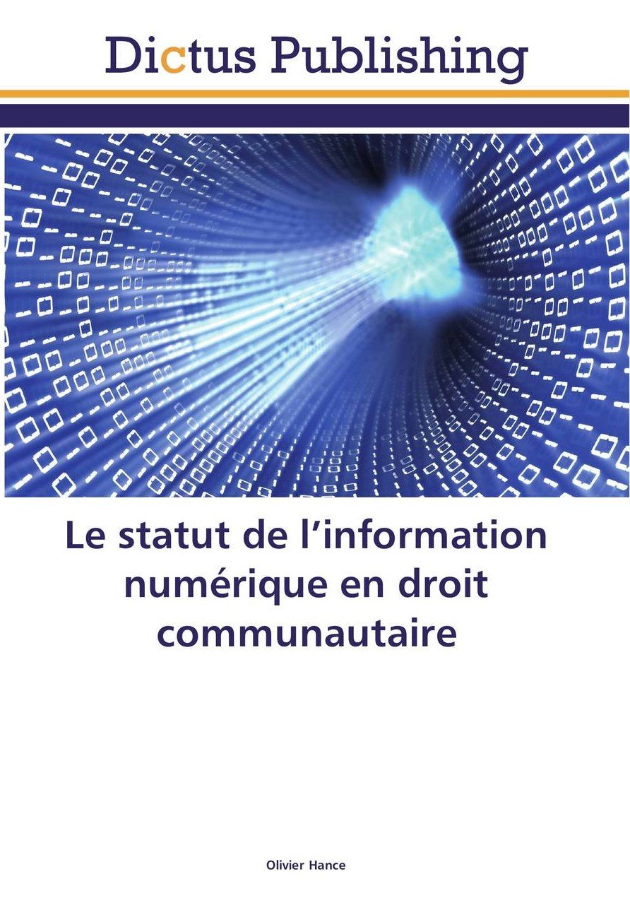 Le statut de l'information numérique en droit communautaire book