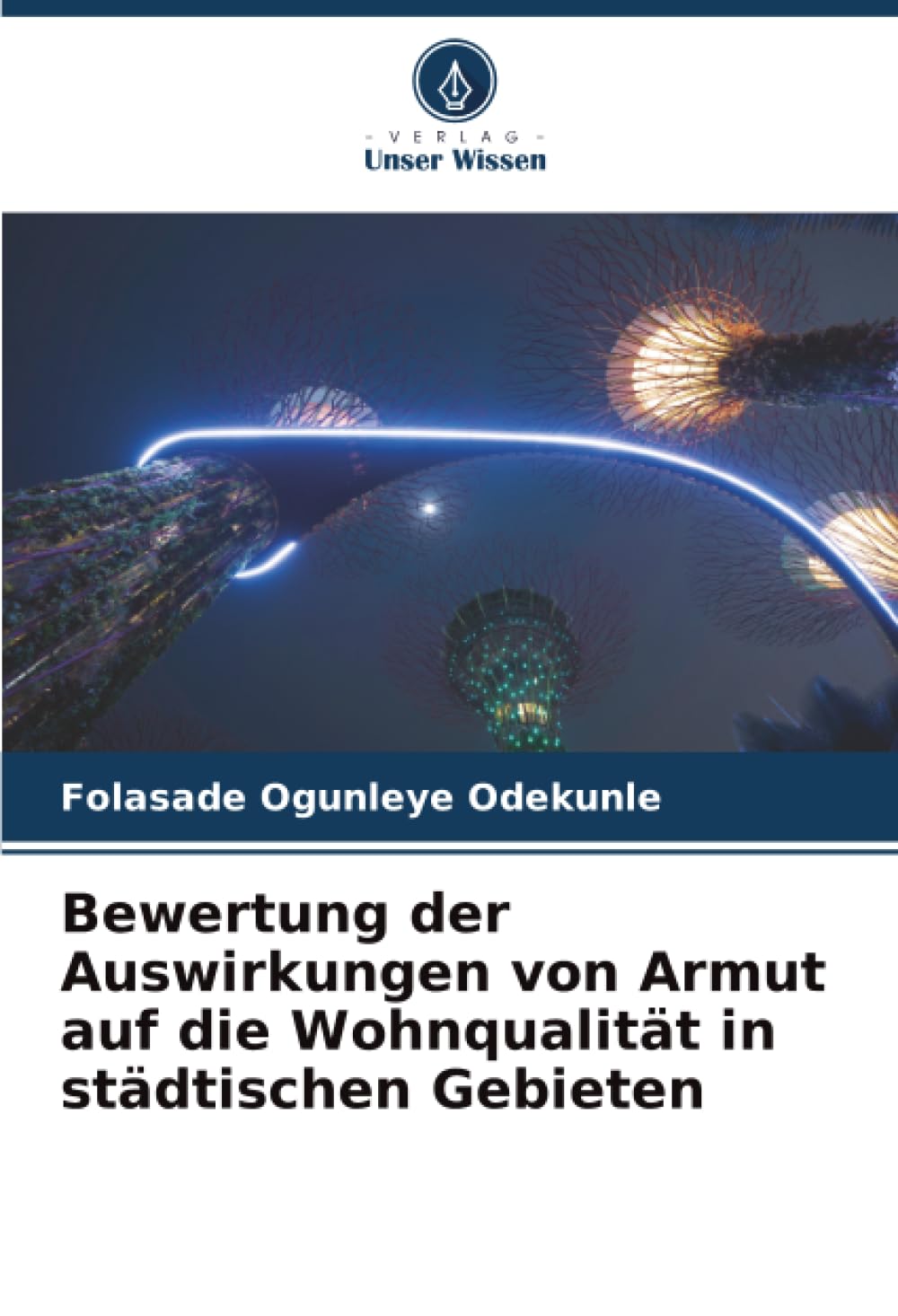 Bewertung der Auswirkungen von Armut auf die Wohnqualität in städtischen Gebieten Business & Technology