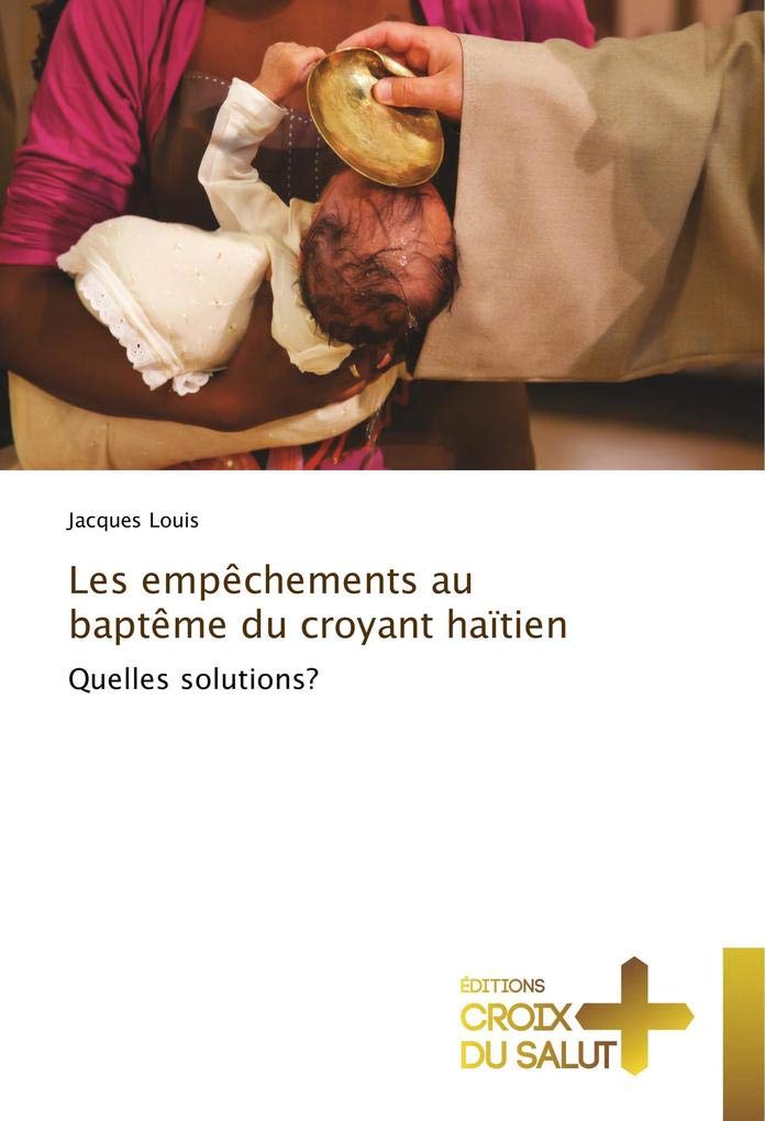 Les empêchements au baptême du croyant haïtien book