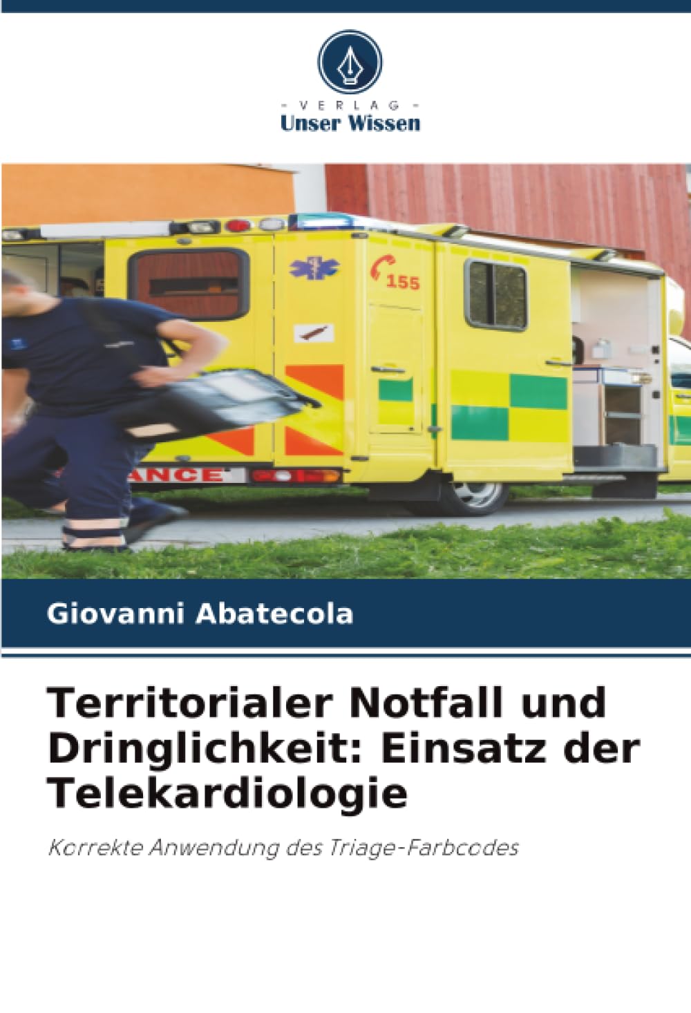 Territorialer Notfall und Dringlichkeit: Einsatz der Telekardiologie Law