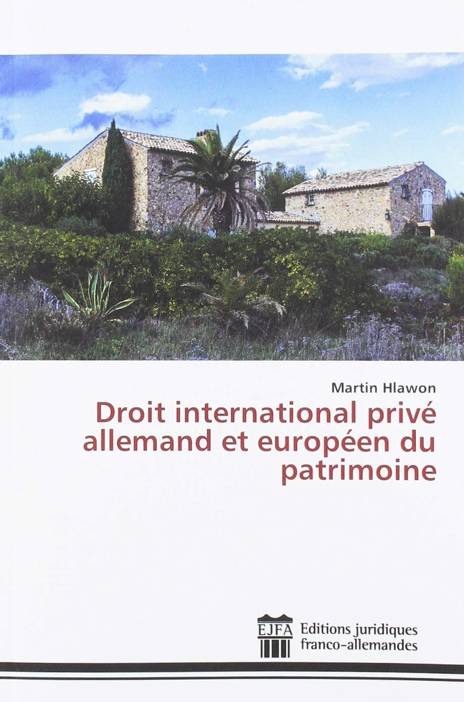 Droit international privé allemand et européen du patrimoine book