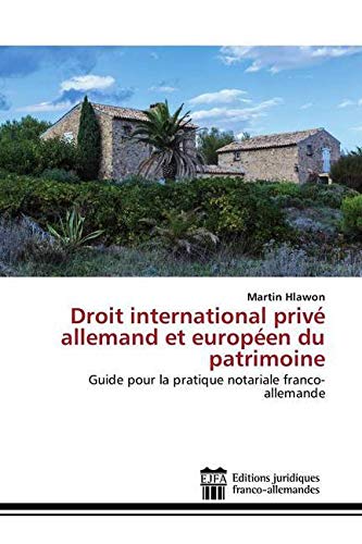 Droit international prive allemand et europeen du patrimoine book