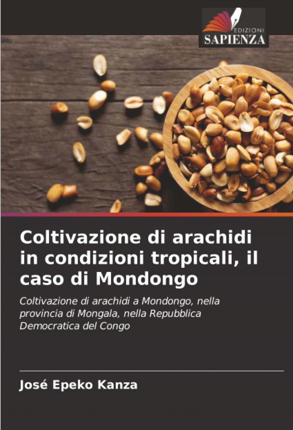 Coltivazione di arachidi in condizioni tropicali, il caso di Mondongo Natural Sciences