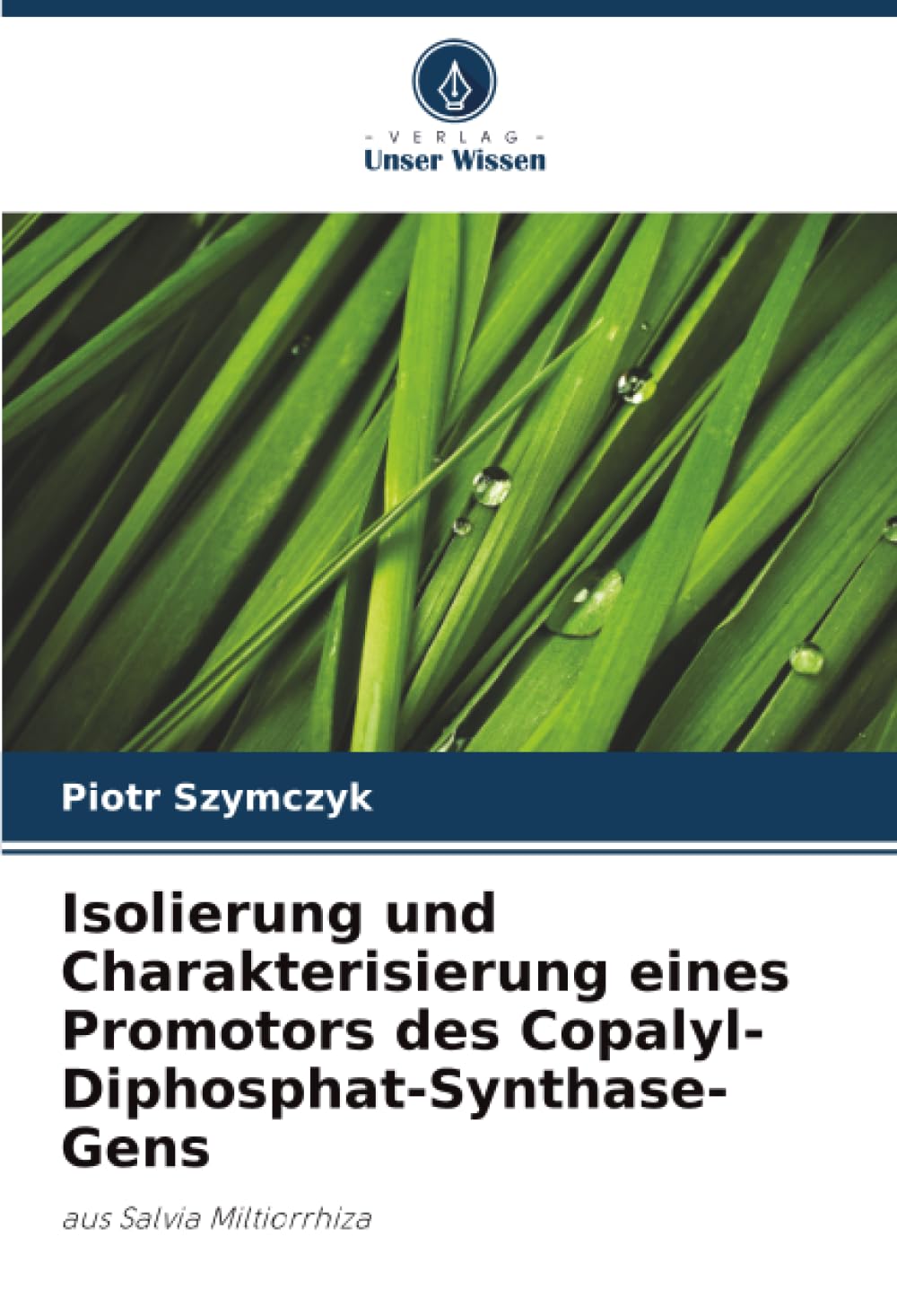 Isolierung und Charakterisierung eines Promotors des Copalyl-Diphosphat-Synthase-Gens Natural Sciences