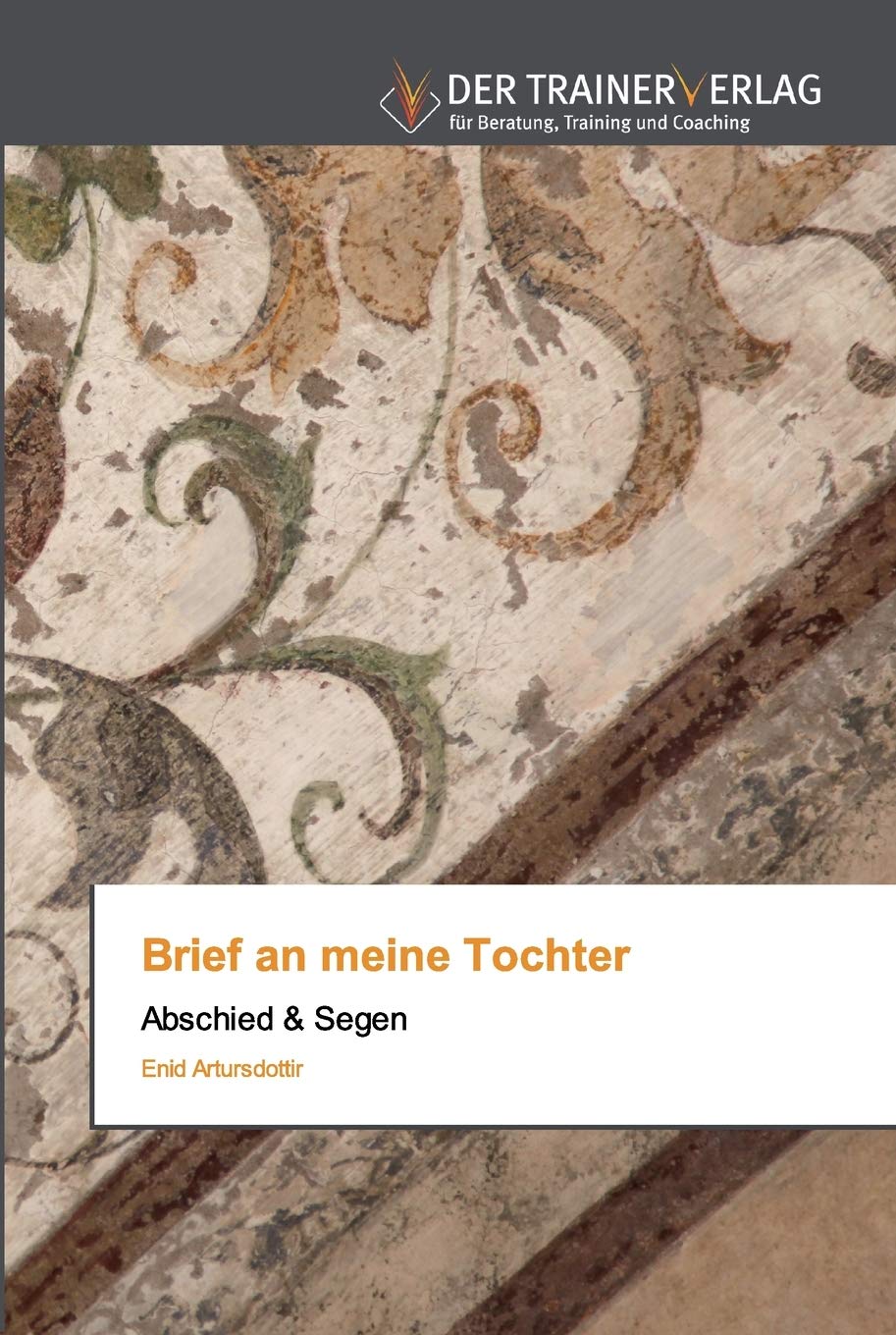 Brief an meine Tochter: Abschied & Segen Law