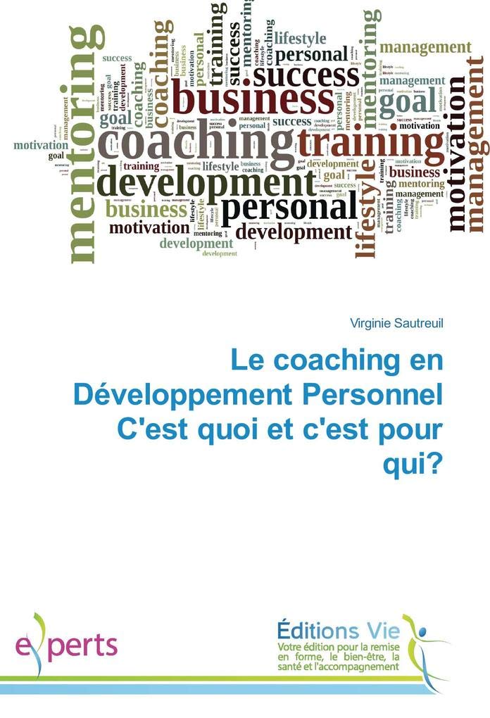 Le coaching en Développement Personnel C'est quoi et c'est pour qui? book