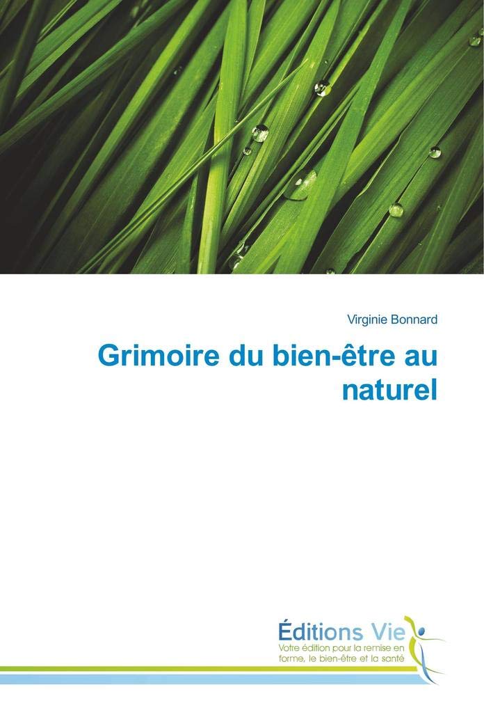 Grimoire du bien-être au naturel book