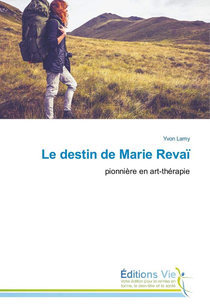 Le destin de Marie Revaï: pionnière en art-thérapie book