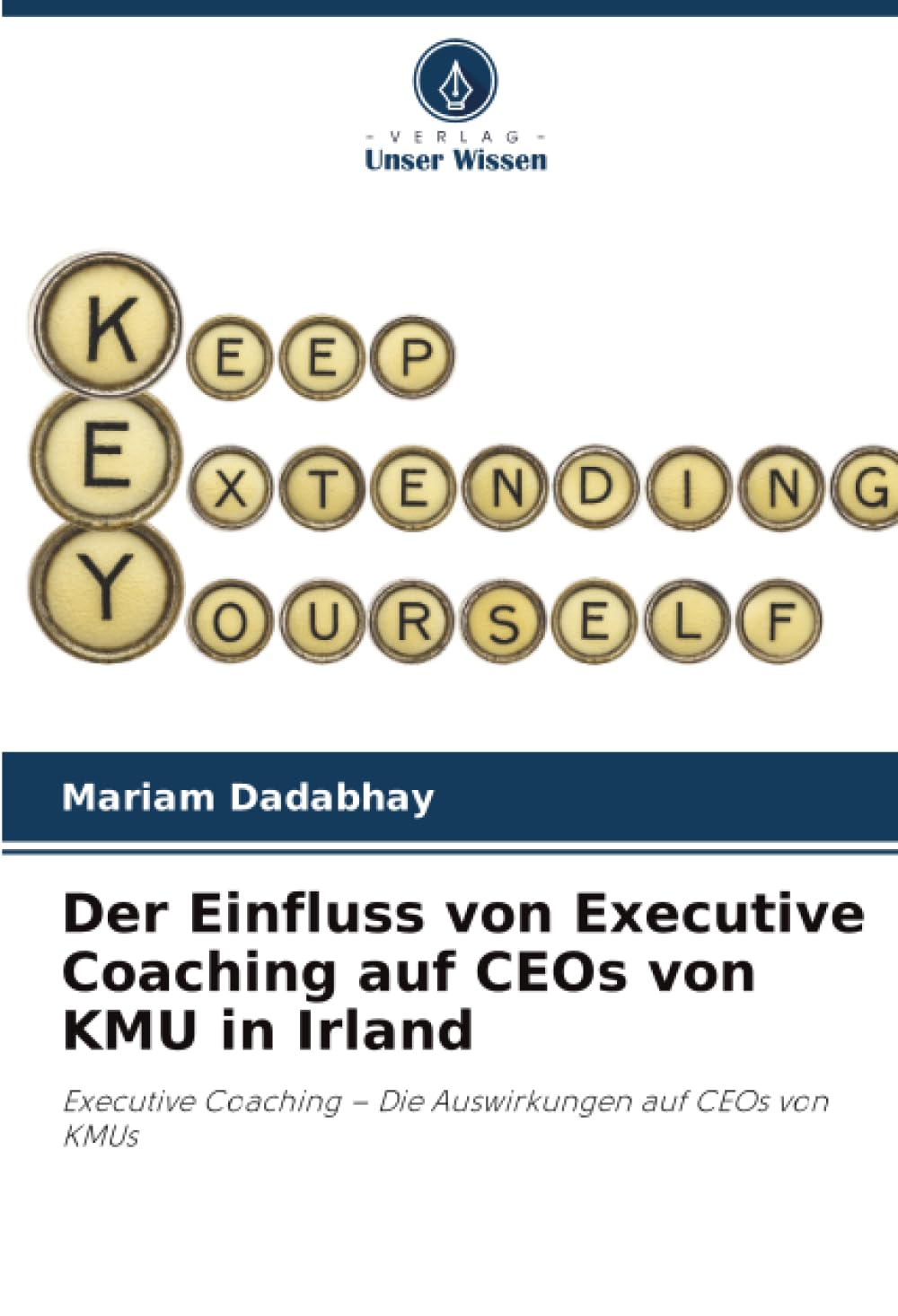 Der Einfluss von Executive Coaching auf CEOs von KMU in Irland Medicine