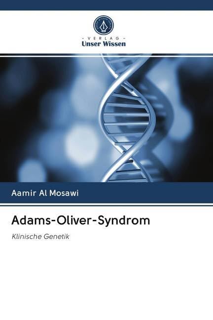 Adams-Oliver-Syndrom: Klinische Genetik Medicine